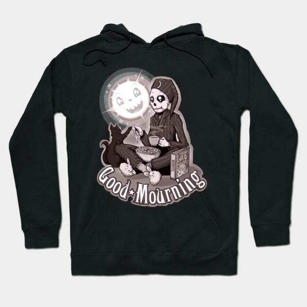 Good Mourning Hoodie by LVBart